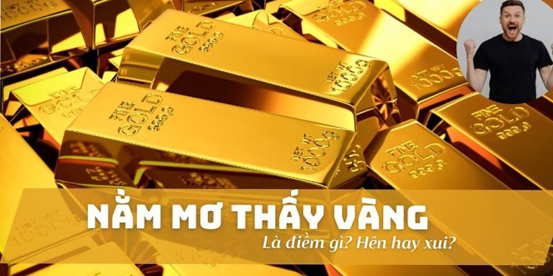 Mơ thấy vàng